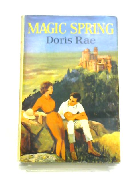 Magic Spring By Doris Rae