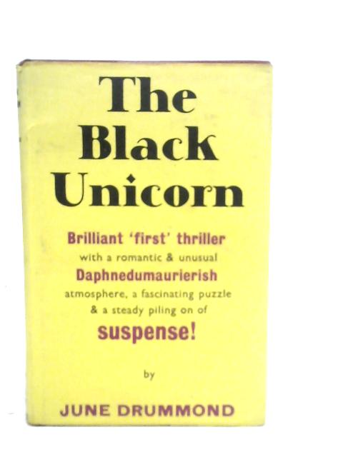 The Black Unicorn By June Drummond