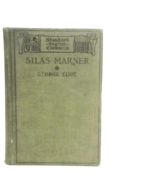 George Eliot's Silas Marner By George Eliot