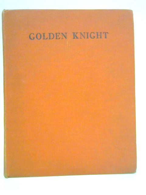 Golden Knight and Other Stories von Hermione Ratliffe