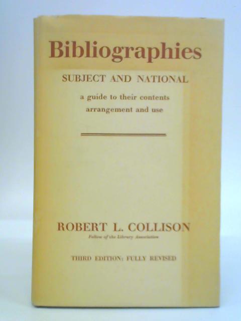 Bibliographies: Subject and National By Robert L. Collinson
