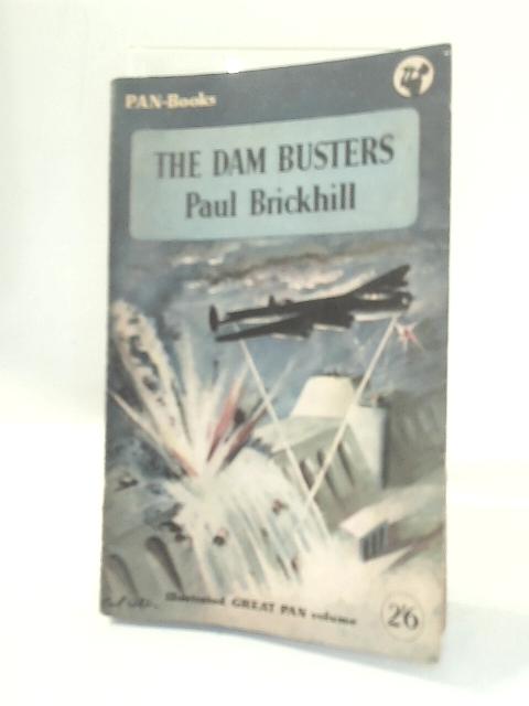 The Dam Busters By Paul Brickhill