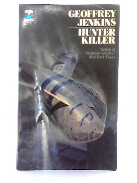 Hunter Killer By Geoffrey Jenkins