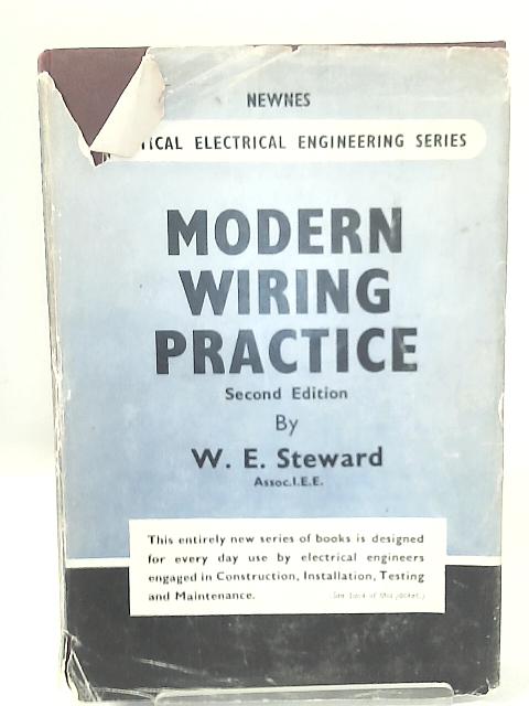 Modern Wiring Practice By W. E. Steward