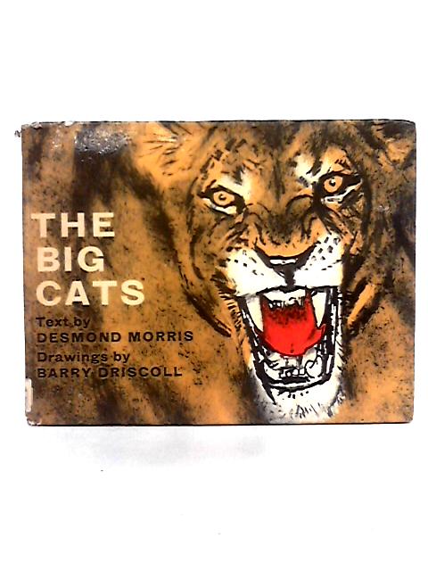 The Big Cats (Natural Science Picture Books) By Desmond Morris