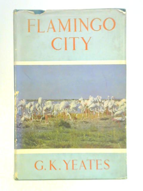 Flamingo City By George Kirby Yeates