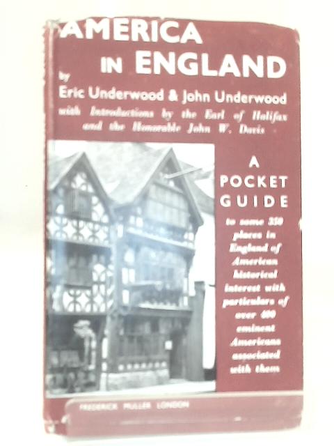 America in England By Eric & John Underwood