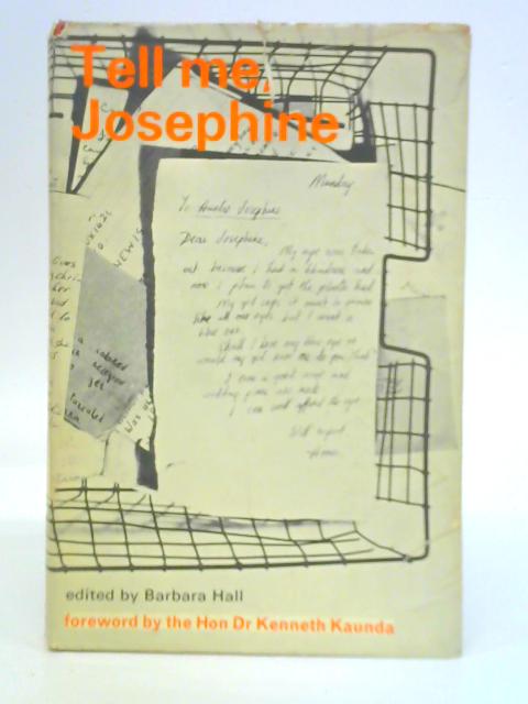Tell Me, Josephine By Barbara Hall (Ed.)