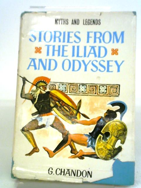 Myths And Legends 4: Stories From The Iliad And Odyssey. By G. Chandon