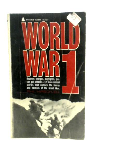 World War One. By Phil Hirsch
