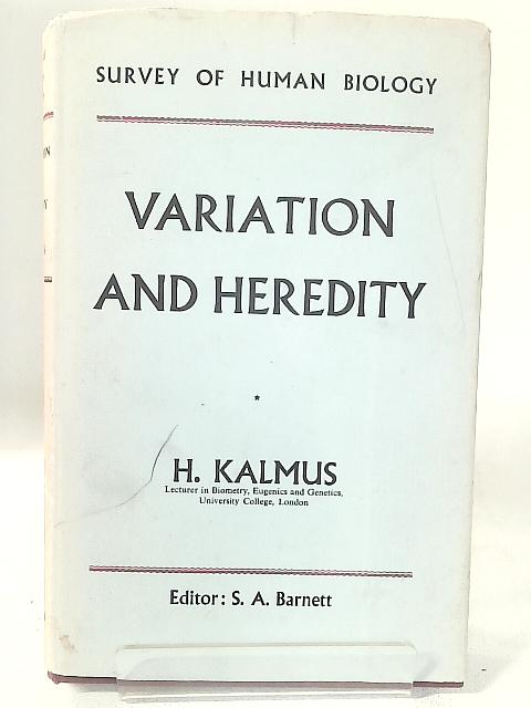 Variation and Heredity By H. Kalmus