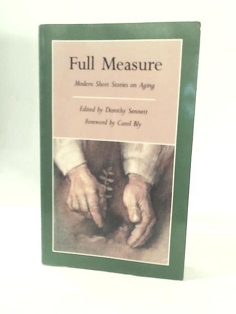 Full Measure By Dorothy Sennett