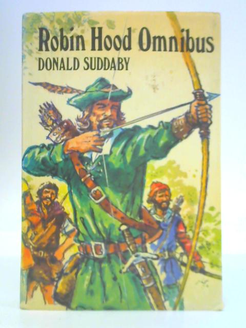 Robin Hood Omnibus By Donald Suddaby