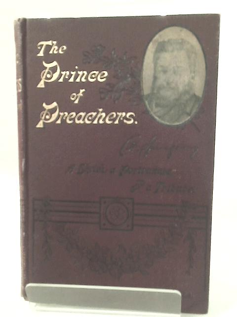 The Prince of Preachers von James Douglas