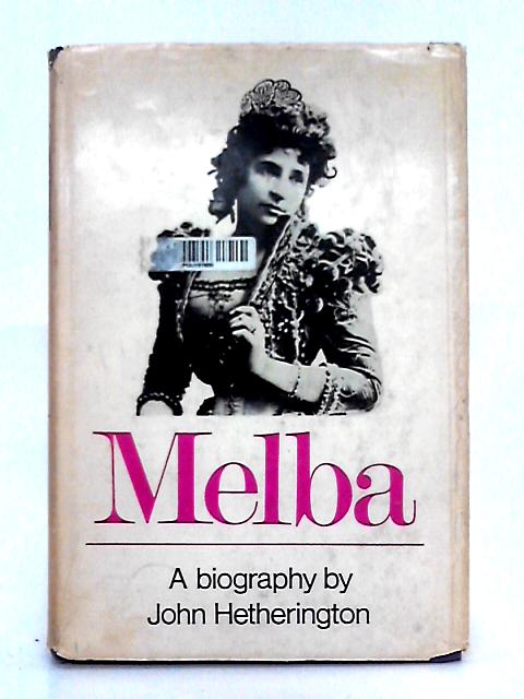 Melba; a Biography By John Hetherington