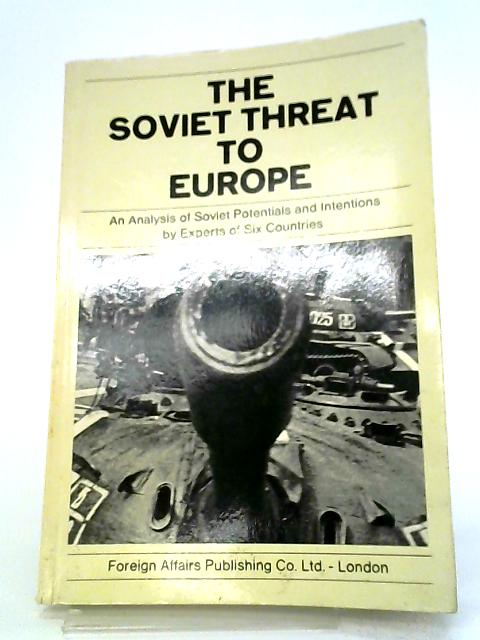 The Soviet Threat to Europe By Various