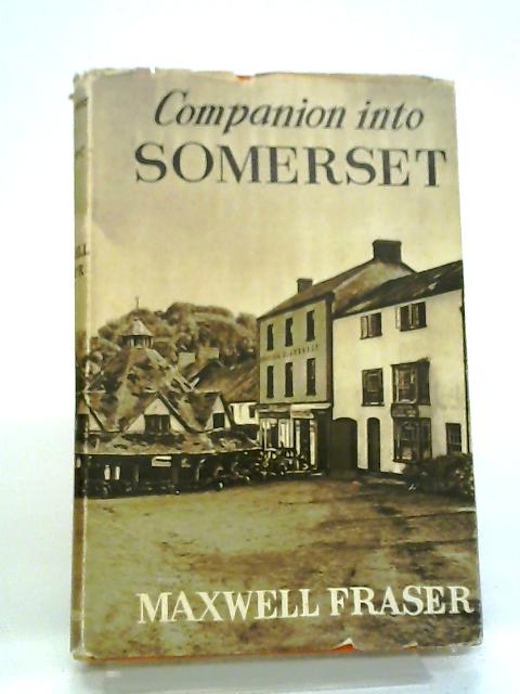 Companion Into Somerset (Companion Books Series) von Maxwell Fraser