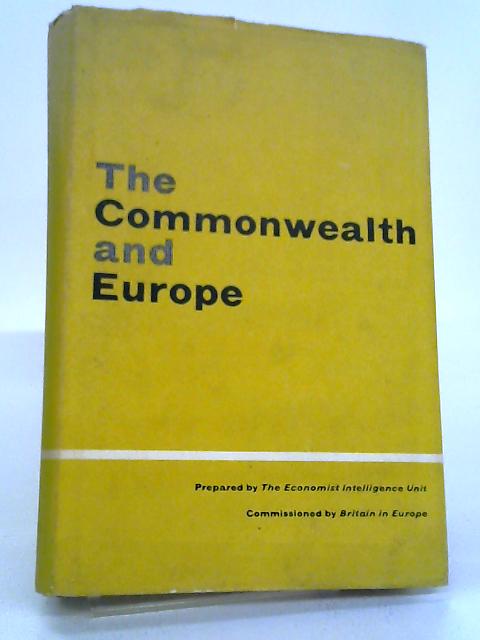 The Commonwealth and Europe By Various