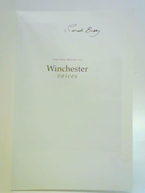 Winchester Voices By Sarah Bussy (Compiler)