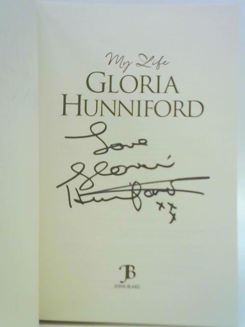 Gloria Hunniford: My Life By Gloria Hunniford