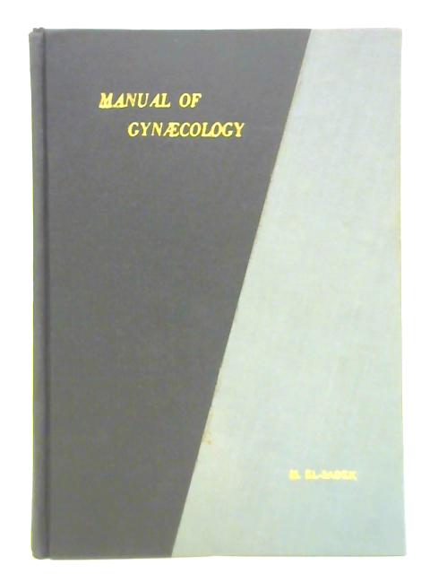 Manual of Gynaecology By Mohamed El-Sadek