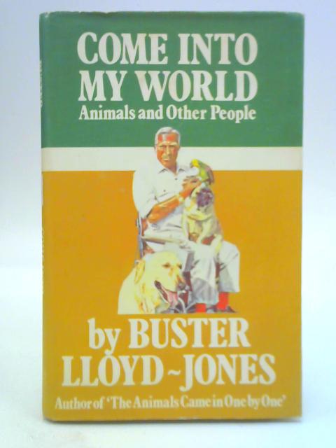 Come into My World By Buster Lloyd-Jones