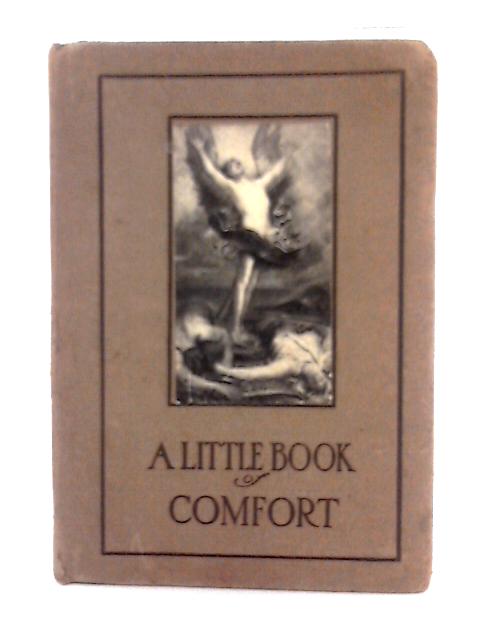 The Little Book of Comfort By Rev. Albert E. Sims