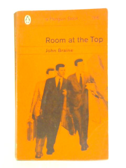 Room at the Top By John Braine