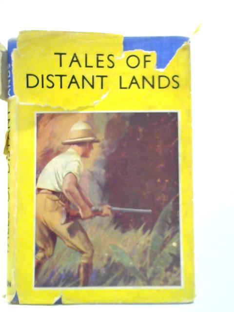 Tales of Distant Lands By Unstated