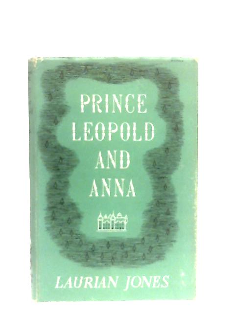 Prince Leopold and Anna By Laurian Jones