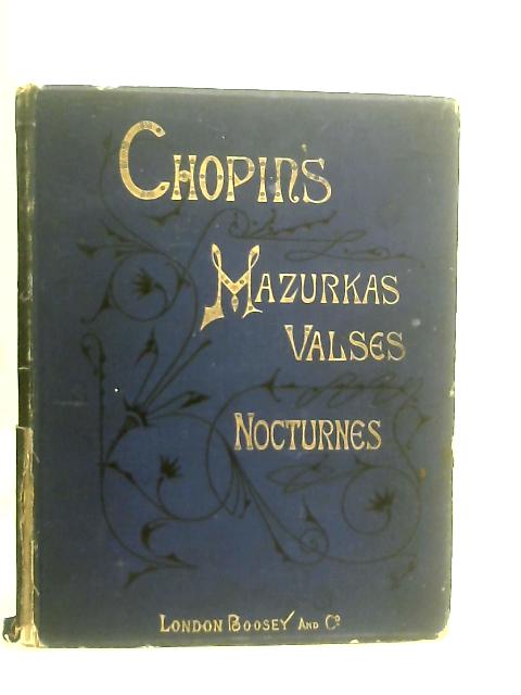 The Mazurkas and Valses of F. Chopin von F. Chopin, J. W. Davison