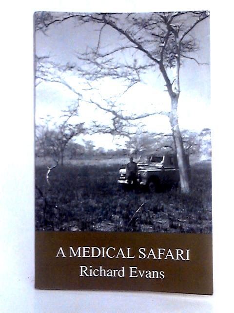 A Medical Safari von Richard Evans