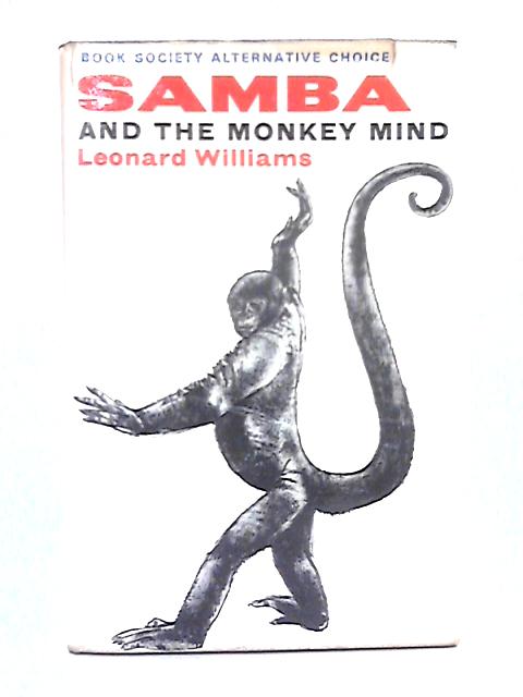 Samba & the Monkey Mind By Leonard Williams