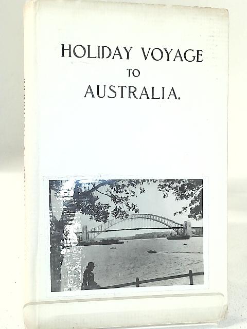 Holiday Voyage to Australia By Lawrence Spencer