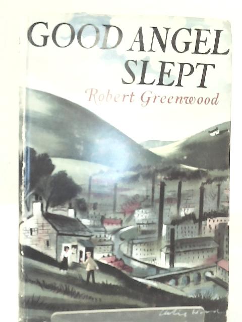 Good Angel Slept By Robert Greenwood