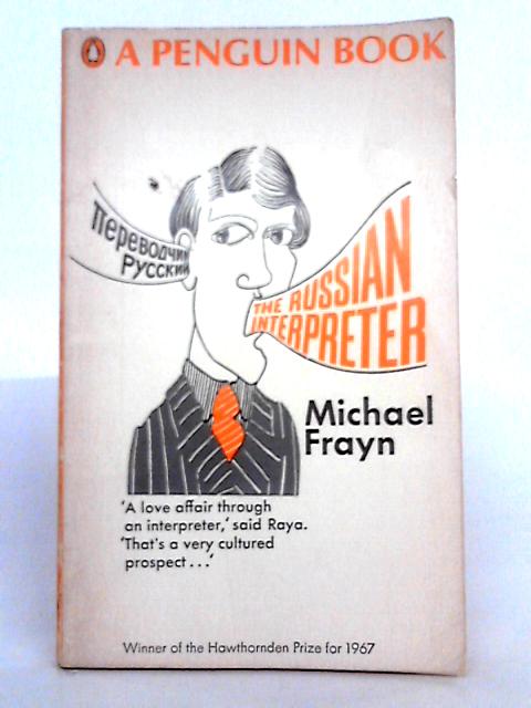 The Russian Interpreter By Michael Frayn