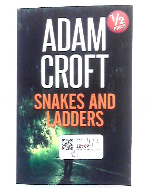 Snakes and Ladders (Knight & Culverhouse) By Adam Croft