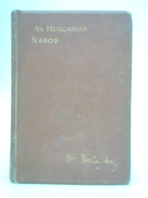 A Hungarian Nabob By Maurus Jokai