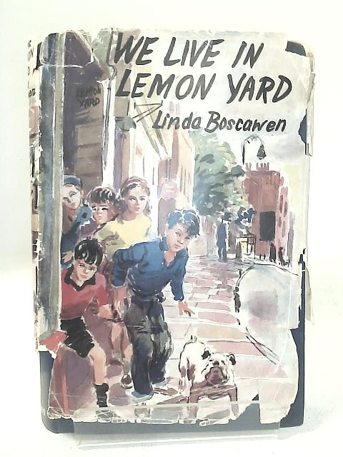 We Live in Lemon Yard By Linda Boscawen