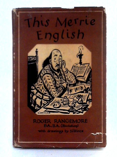 This Merrie English: First Slips in Literature By Roger Rangemore