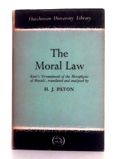 The Moral Law By H.J. Paton