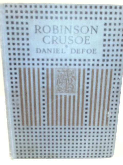 Robinson Crusoe By Daniel Defoe