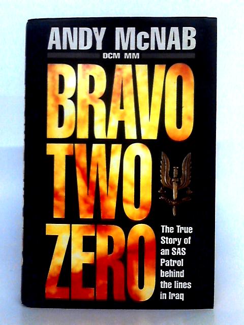 Bravo Two Zero By Andy Mcnab