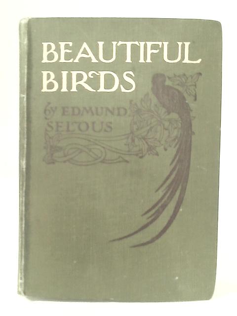 Beautiful Birds By Edmund Selous