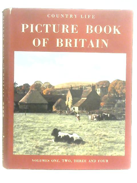 The First Country Life Picture Book Of Britain Combined Edition By Anon