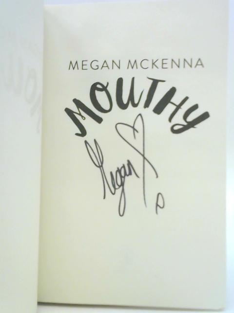 Mouthy von Megan McKenna