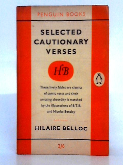 Selected Cautionary Verses (Penguin Books #1349) By Hilaire Belloc