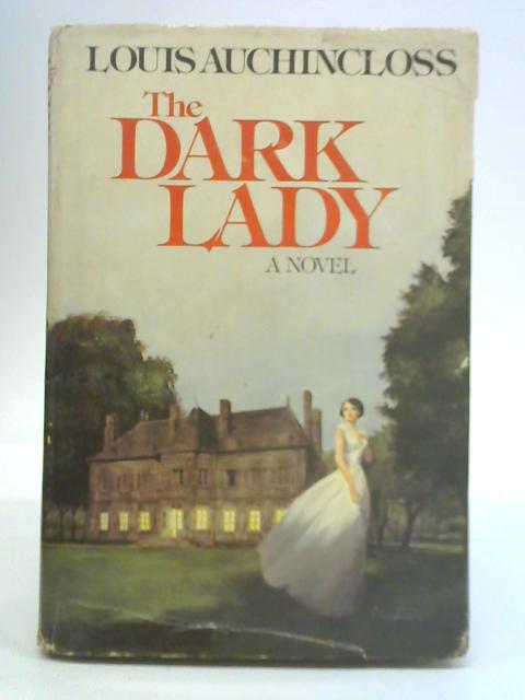 The Dark Lady von Louis Auchincloss