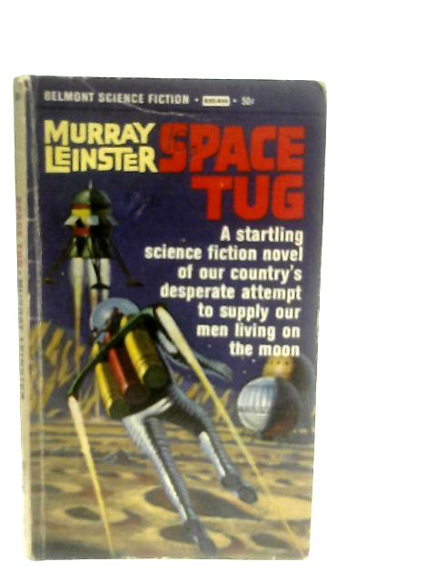 Space Tug By Murray Leinster