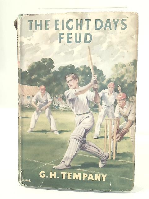 The Eight Days Feud By G H Tempany